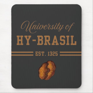 Universität von Hy-Brasil, gegr. 1325 Mousepad