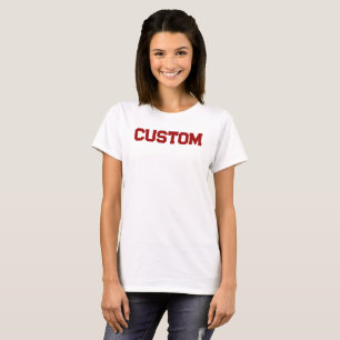 Universität Weiß und Rot CUSTOM T - Shirt der Frau