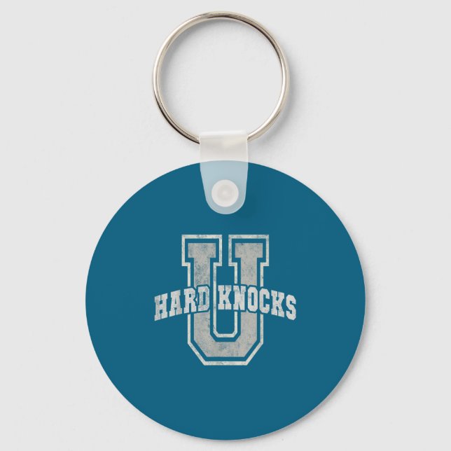 University Of Hard Knocks Life Goals College Schoo Schlüsselanhänger (Vorderseite)