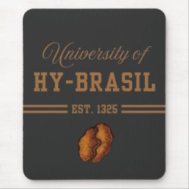 University of Hy-Brasil, Est. 1325 Mousepad