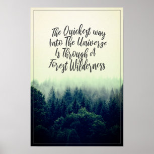 Universum- und Waldwild-Zitat Poster