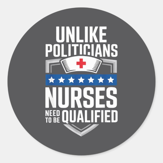 Unlike Liticians Nurses Need To Be Qualified Sarca Runder Aufkleber (Vorderseite)