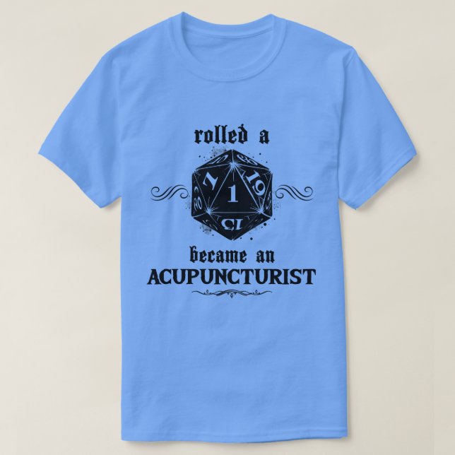 Unluck Roll Acupuncturist T-Shirt (Design vorne)