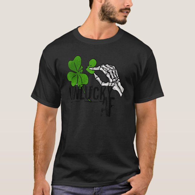 Unlucky AF Skeleton Hand St.Patrick Day Clover T-Shirt (Vorderseite)