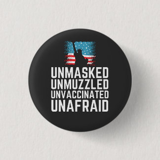 Unmaskierter, ungeimpfter ungeimpfter T - Shirt Button