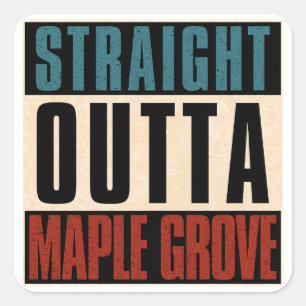 Unmittelbar am Maple Grove Minnesota MN Quadratischer Aufkleber