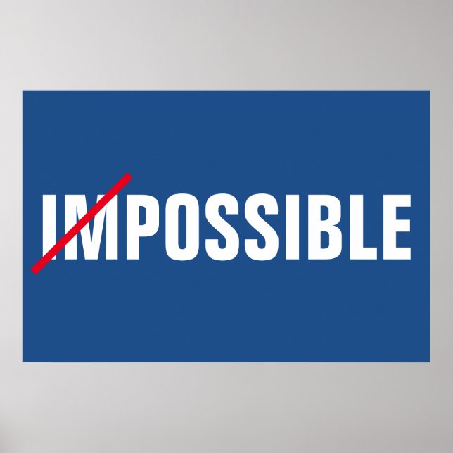 Unmögliche Inspirationsmöglichkeiten Erfolg Poster (Vorne)