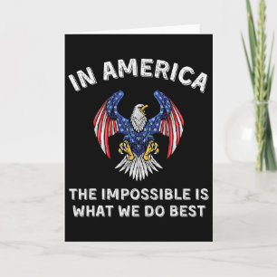 Unmögliches ist, was wir am besten tun Trump Amtse Karte
