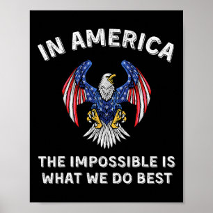 Unmögliches ist, was wir am besten tun Trump Amtse Poster