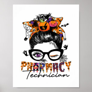 Unordentliche-Bun-Apotheken-Techniker-Halloween-Pa Poster