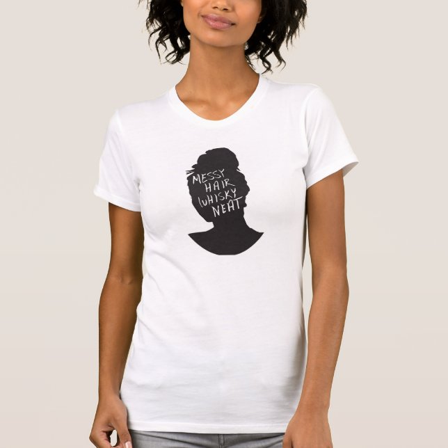 Unordentliches Haar, Whisky ordentlich T-Shirt (Vorderseite)