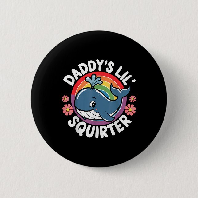 Unpassendes Funny Daddys Lil Squirter Embarring Button (Vorderseite)
