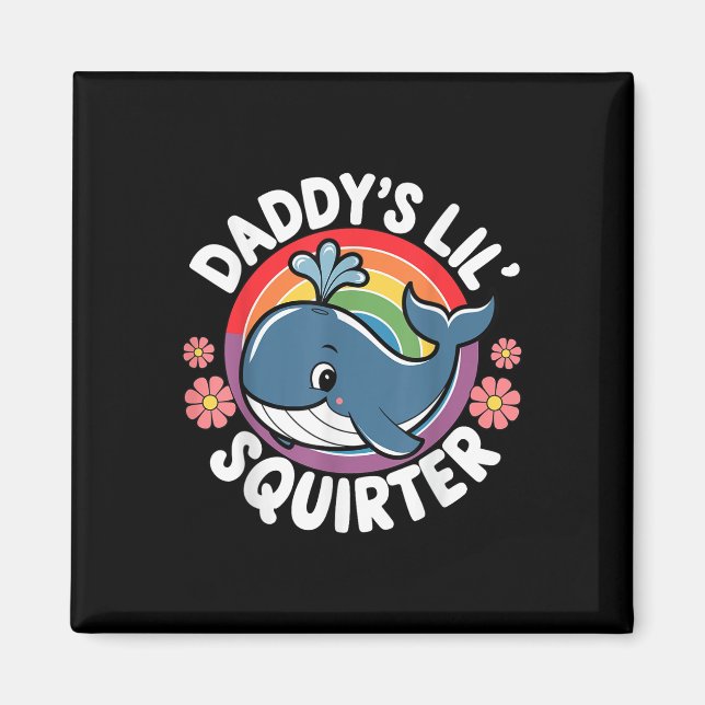 Unpassendes Funny Daddys Lil Squirter Embarring Magnet (Vorne)
