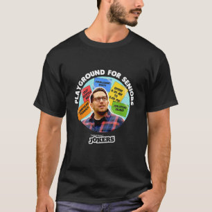 Unpraktische Joker Spielplatz für Senioren-Sal-Fan T-Shirt