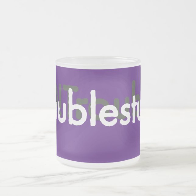 Unruhe! Mattglastasse (Mittel)