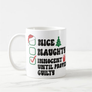 Unschuldige bis erwiesene Schuld Kaffeetasse