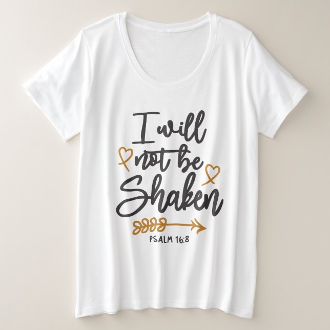 Unschüttelbarer Glaube - Psalm 16:8 Christliches D Große Größe T-Shirt (Design vorne)