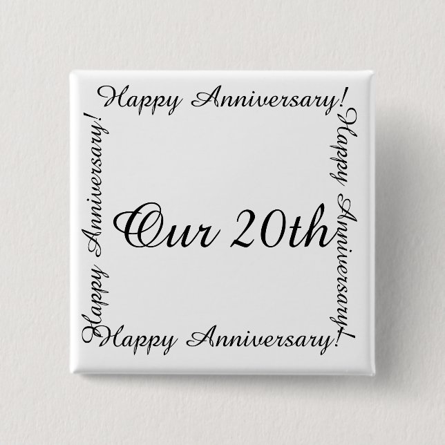 Unser 20. Happy Anniversay Button (Vorderseite)