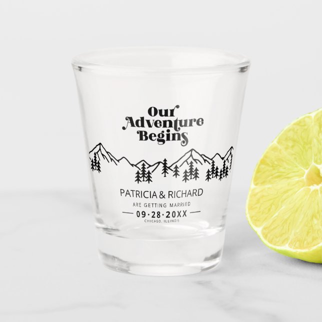 Unser Abenteuer beginnt im Freien Hochzeit retten  Schnapsglas (Vorderseite)