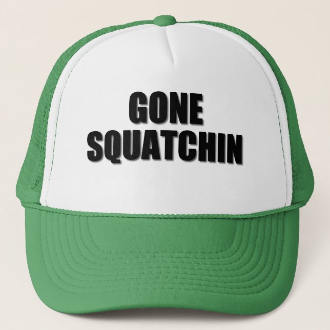Unser allerbester Verkäufer Bobo's GONE SQUATCHIN Truckerkappe (Vorderseite)