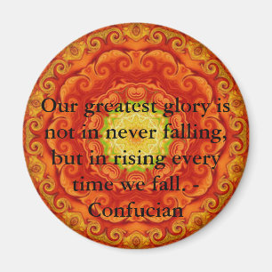 Unser bester Ruhm ist nicht, nie zu fallen, sonder Magnet