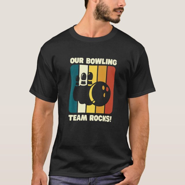 Unser Bowling Team rockt Bowling-Button und Bowlin T-Shirt (Vorderseite)