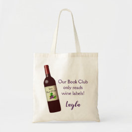 Unser Buchclub kann nur Weinetiketten lesen Tragetasche
