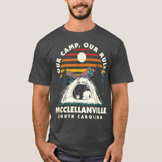 Unser Camp Unsere Regeln Mcclellanville Camping So T-Shirt
