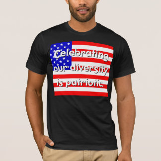 Unser Diversity zu feiern ist der Patriotische T - T-Shirt
