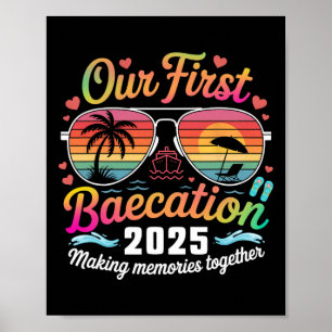 Unser erster Baecation 2025 Passendes Kreuzfahrt-P Poster