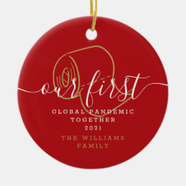 Unser erster globaler Pandemieurlaub Keramik Ornament