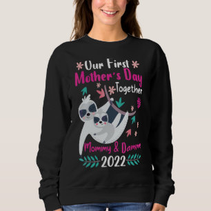 Unser erster Muttertag zusammen mit Mama & Frauend Sweatshirt