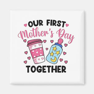 Unser erster Muttertag zusammen Paare heiraten Magnet