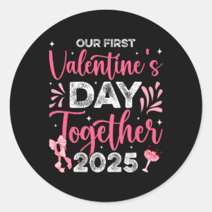 Unser erster Valentinstag zusammen 2025 Ehefrau Eh Runder Aufkleber