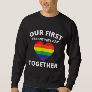 Unser erster Valentinstag zusammen mit Gay Outfit Sweatshirt