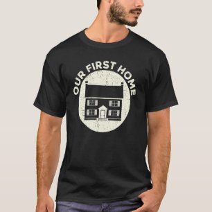 Unser erster Zuhause-Hausbesitzer Wir Got Keys Hou T-Shirt
