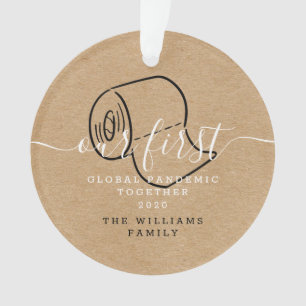 Unser erstes Foto zur globalen Pandemie Ornament