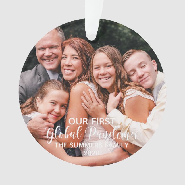 Unser erstes globales Pandemie-Foto Ornament (Vorderseite)