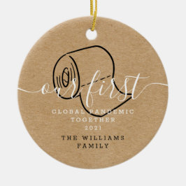 Unser erstes globales Pandemie-Weihnachtsfest-Foto Keramik Ornament