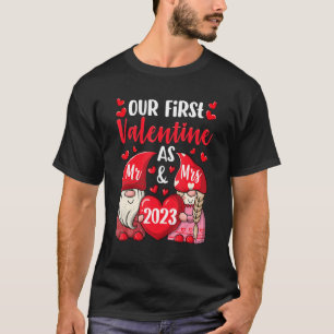 Unser erstes Valentine als Mr. and Mrs. 2023 Heart T-Shirt