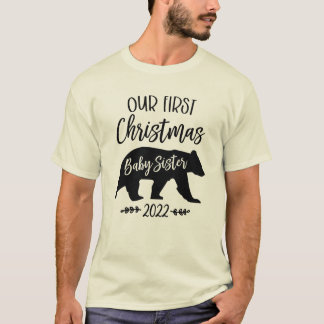 Unser erstes Weihnachten als große Schwester Bär K T-Shirt