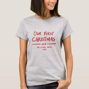 Unser erstes Weihnachten als Herr und Mrs.1st T-Shirt