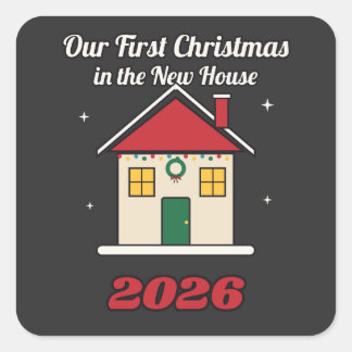 Unser erstes Weihnachten im neuen Haus 2026 Quadratischer Aufkleber