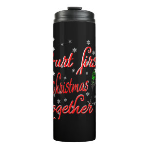Unser erstes Weihnachten zusammen frohe Weihnachte Thermosbecher