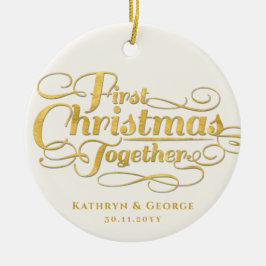 Unser erstes Weihnachten zusammen Goldenes Script- Keramik Ornament