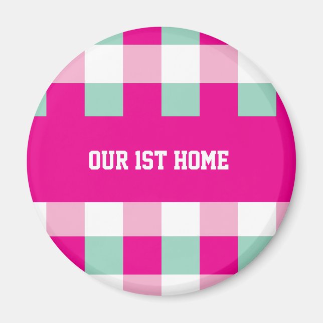 Unser erstes Zuhause Magnet (Vorne)