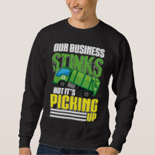 Unser Geschäft stinkt, aber es holt sich für Männe Sweatshirt