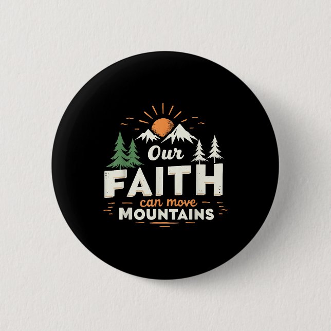 Unser Glaube kann Berge versetzen, christlicher Bi Button (Vorderseite)
