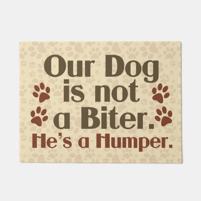 Unser Hund ist nicht ein Biter-Spaß Fußmatte (Vorderseite)
