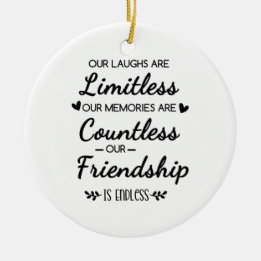 Unser Lachen Ist Grenzenlos Freundschaftszitat Keramik Ornament